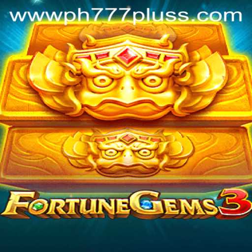 Embark on a Dazzling Adventure with FortuneGems3 and Discover Ph777 Plus